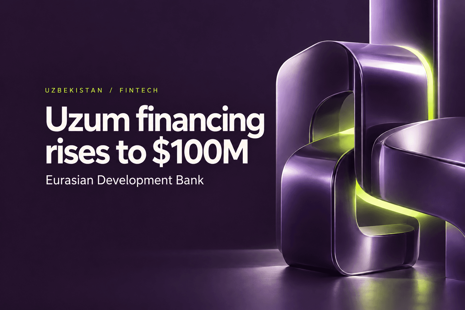 EDB increases Uzum financing to $100 million